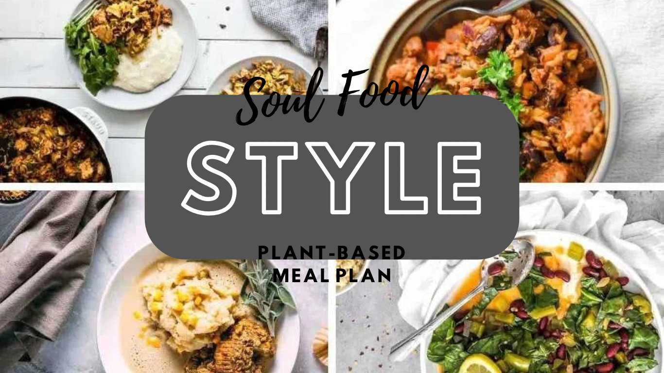 Soul Food Style Plant Based Meal Plan